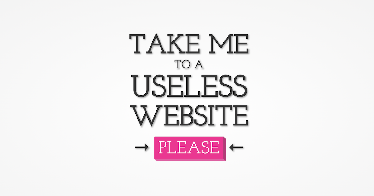 www.theuselessweb.com